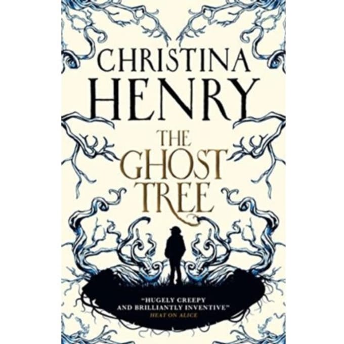The Ghost Tree - Christina Henry