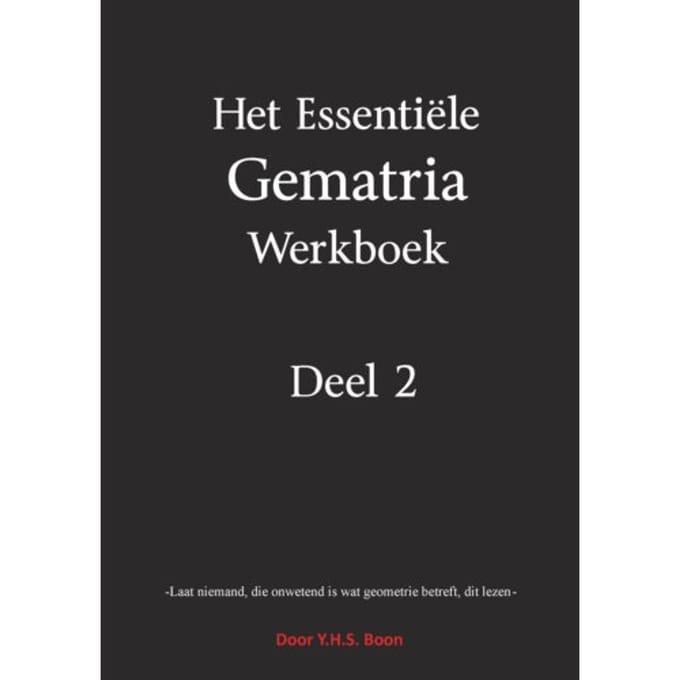 Het Essentiële Gematria Werkboek Deel 2 - Y.H.S. Boon