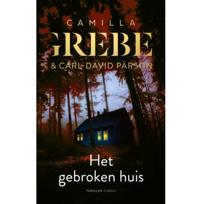 Het Gebroken Huis - Camilla Grebe