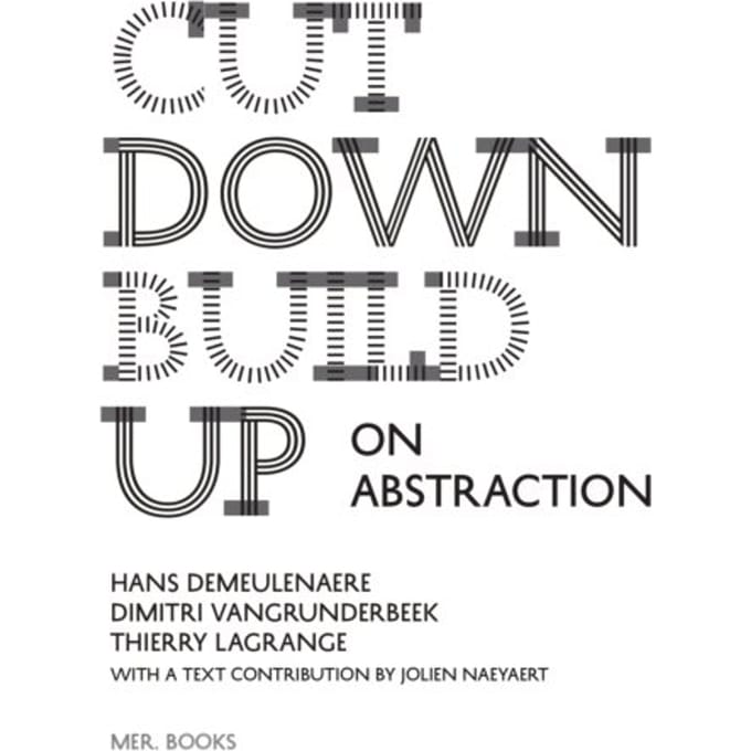 Cut Down Build Up - Demeulenaere Hans