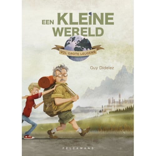 Een Kleine Wereld Vol Grote Leugens - Guy Didelez