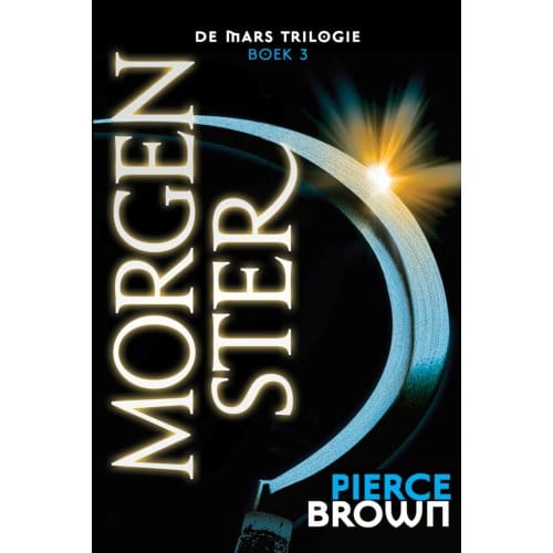 Morgenster - Mars - Pierce Brown