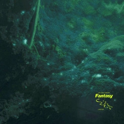 Fantasy - Jacques Greene