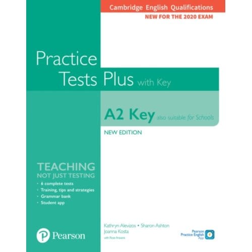 Cambridge English Qualifications: A2 Key (Also Suitable For Schools) Practice Tests Plus With Key - Kathryn Alevizos