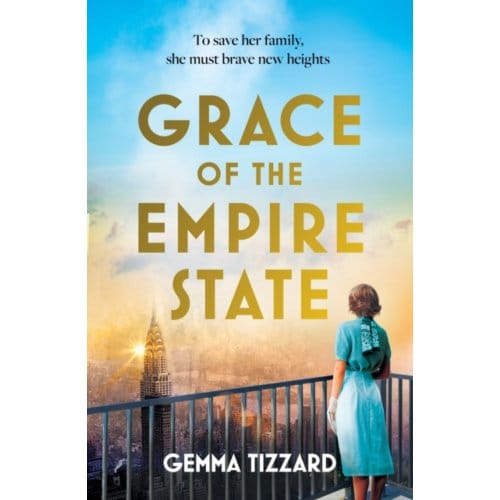 Grace Of The Empire State - Gemma Tizzard