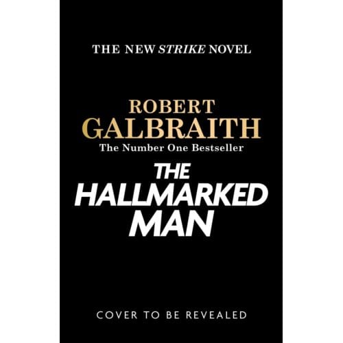 Hallmarked Man - Strike - Robert Galbraith