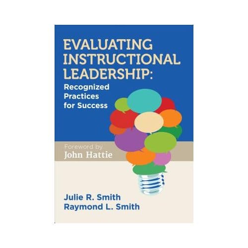 Evaluating Instructional Leadership: Recognized Practices For Success - Smith