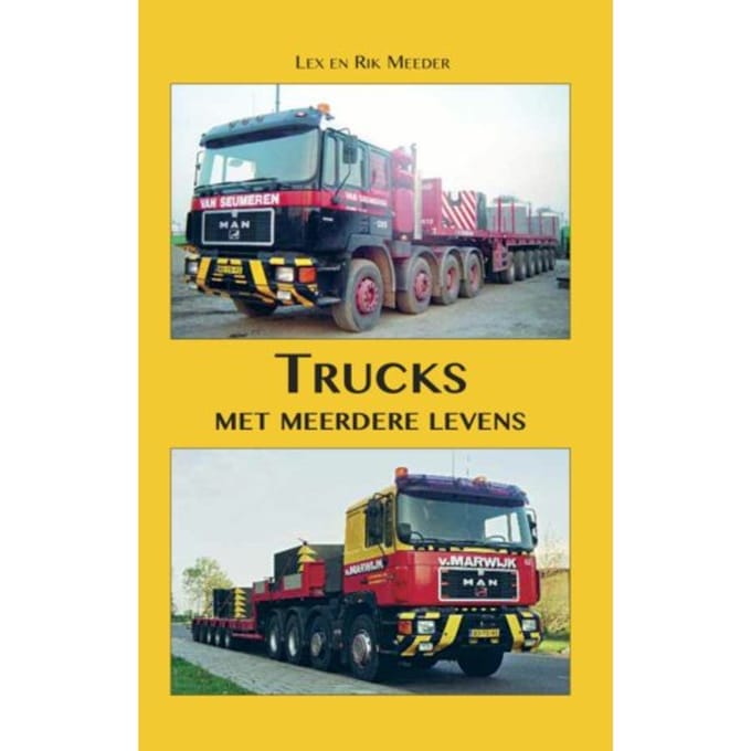 Trucks Met Meerdere Levens - Lex Meeder