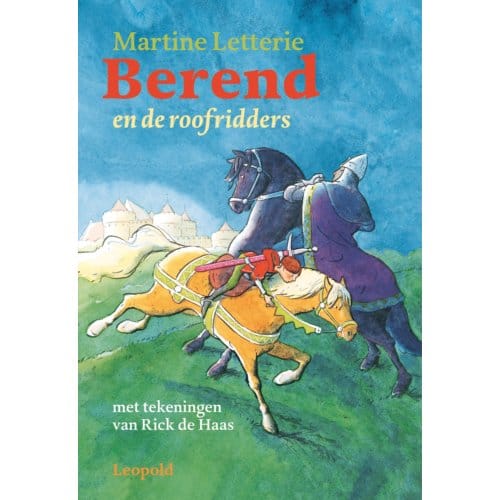 Berend En De Roofridders - Martine Letterie