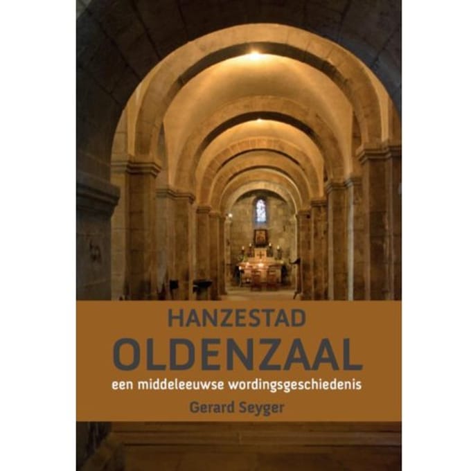 Hanzestad Oldenzaal - Gerard Seyger
