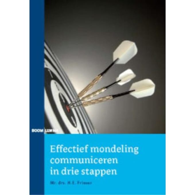 Effectief Mondeling Communiceren In Drie Stappen - Darwin Frieser