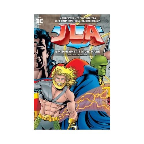 Jla A Midsummer's Nightmare Deluxe Edition - Mark Waid