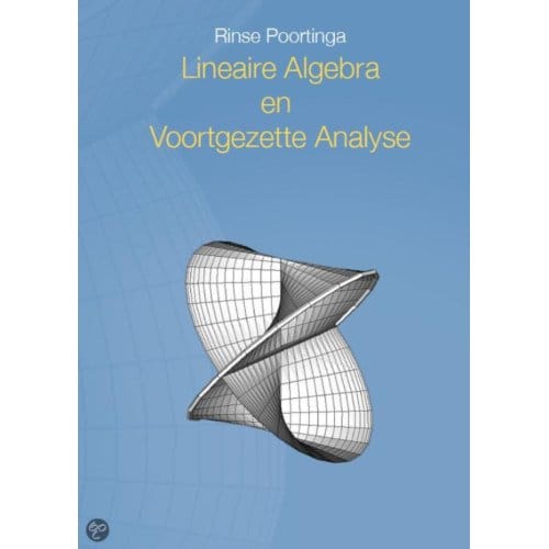 Lineaire Algebra En Voortgezette Analyse - Rinse Poortinga