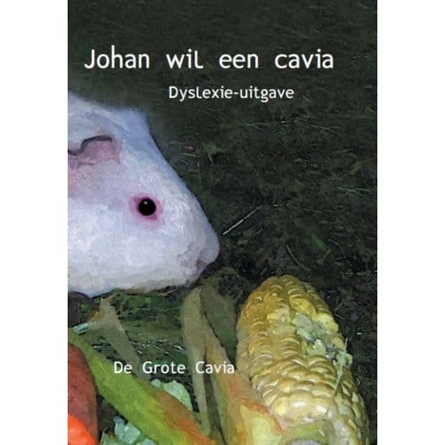 Johan Wil Een Cavia - De Grote Cavia