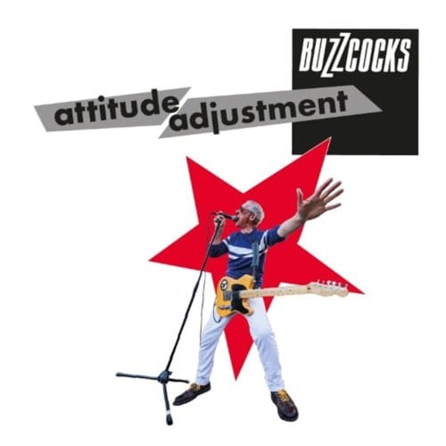 Attitude Adjustment - Buzzcocks
