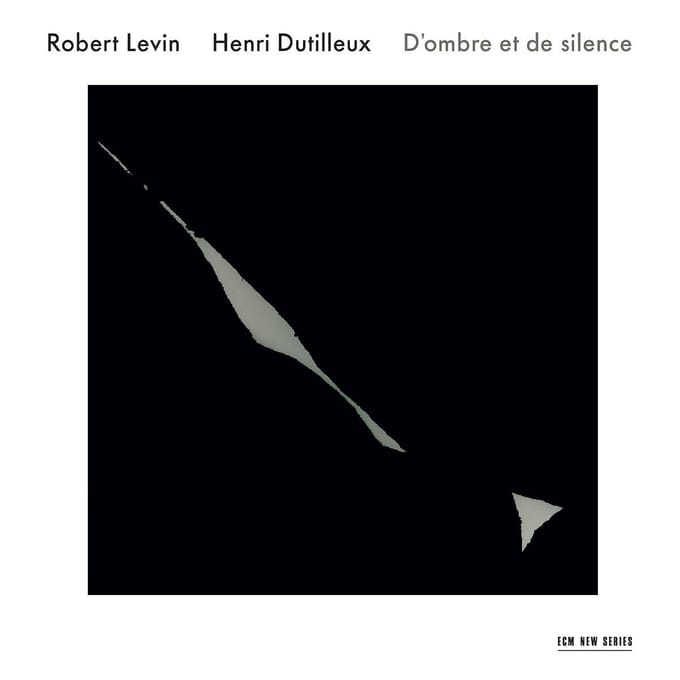 Robert Levin & Henri Dutilleux - Dutilleux: D'ombre Et De Silence (CD)