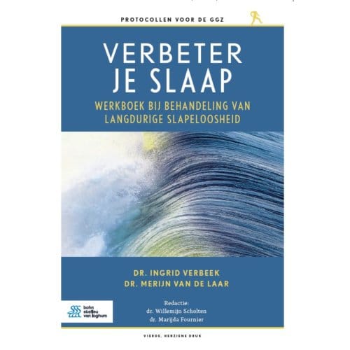 Verbeter Je Slaap - Protocollen Voor De Ggz - Ingrid Verbeek