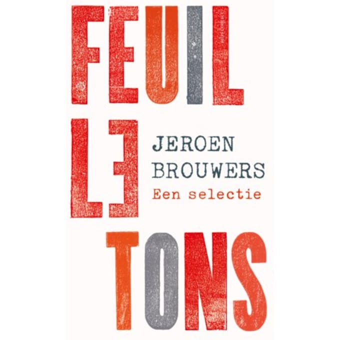 Feuilletons - Jeroen Brouwers