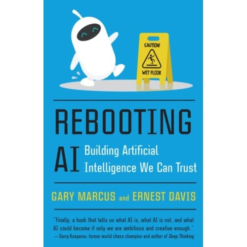 Rebooting Ai - Gary Marcus