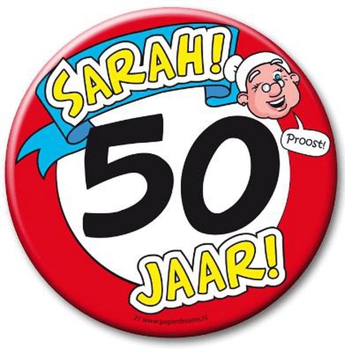 Paperdreams - XL Button - 50 jaar Sarah - Doorsnee 10 cm