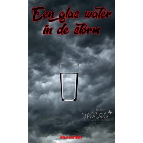 Een Glas Water In De Storm - Tom Van der Zijden