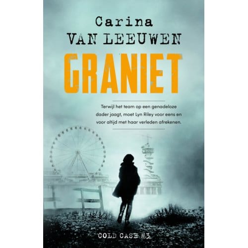 Graniet - Cold Case - Carina van Leeuwen