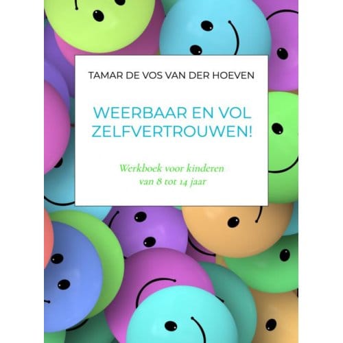 Weerbaar En Vol Zelfvertrouwen! - Tamar De Vos van der Hoeven
