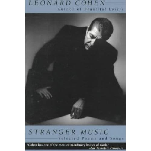 Stranger Music - Leonard Cohen