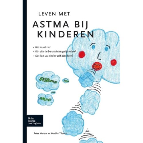 Leven Met Astma Bij Kinderen - Peter Merkus
