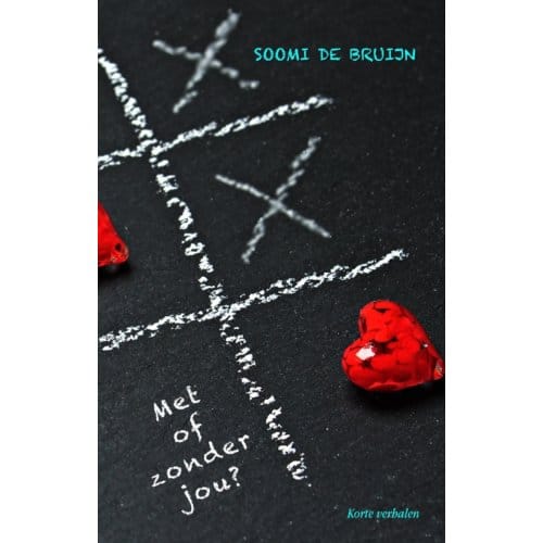 Met Of Zonder Jou - Soomi de Bruijn