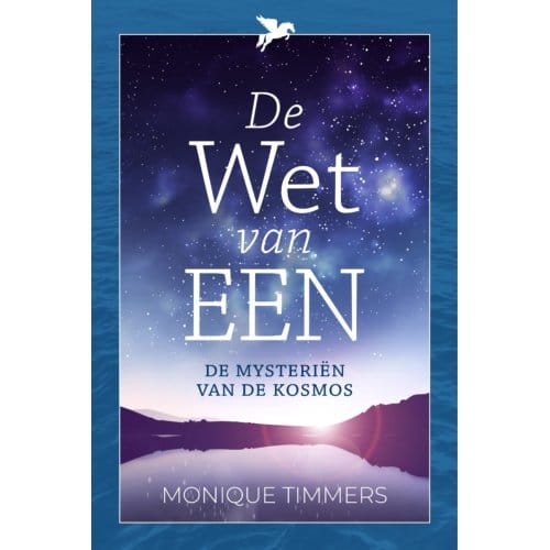 De Wet Van Een - Monique Timmers