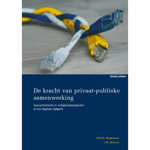 De Kracht Van Privaat-Publieke Samenwerking - P.M.M. Hagenaars