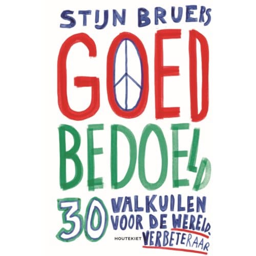 Goed Bedoeld - Stijn Bruers