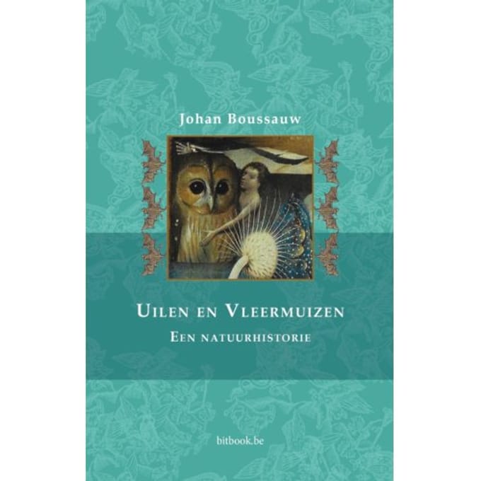 Uilen En Vleermuizen - Johan Boussauw