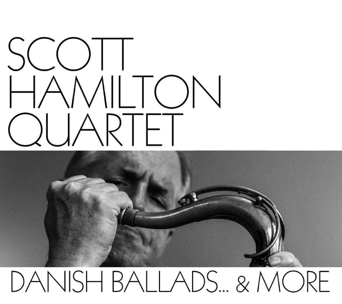 Scott Hamilton - Danish Ballads... & More (LP)