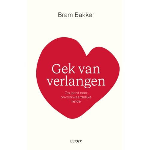 Gek Van Verlangen - Bram Bakker