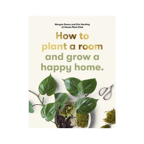 How To Plant A Room - Harding, Erin