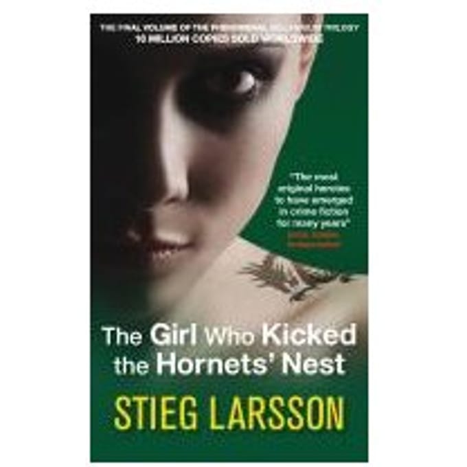 The Girl Who Kicked The Hornets Nest - stieg larsson