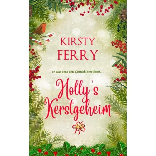 Holly's Kerstgeheim - Kirsty Ferry