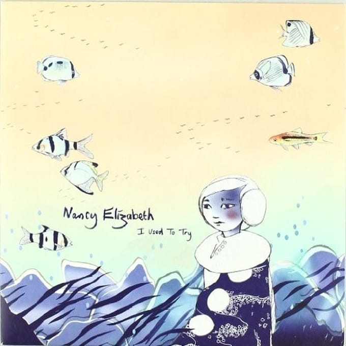 Nancy Elizabeth - I Used To Try (7" Vinyl Single) (Limited Edition)