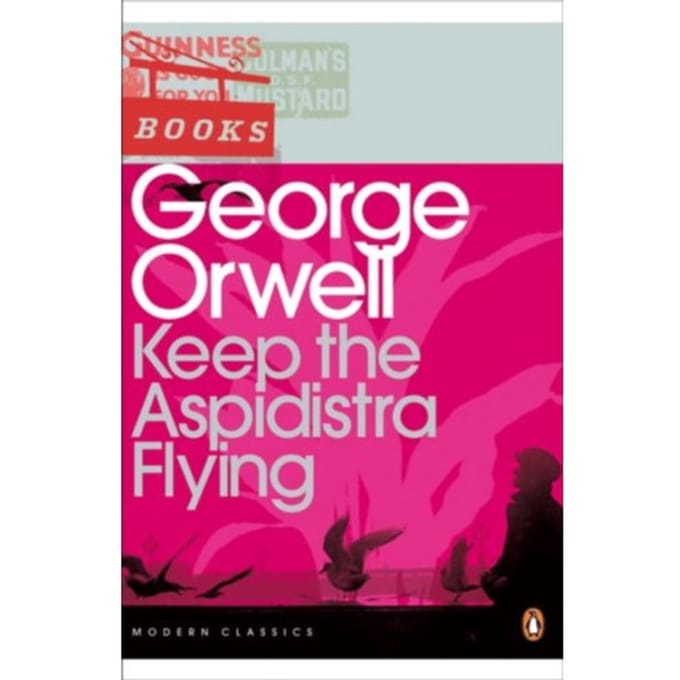 Keep The Aspidistra Flying - Penguin Modern Classics - George Orwell