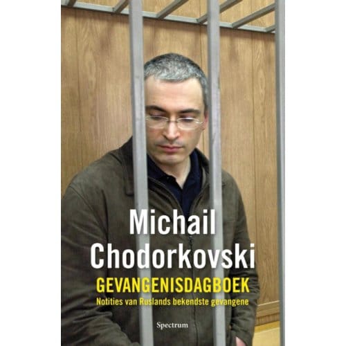 De Tijd Wast Alles Schoon - Michail Chodorkovski