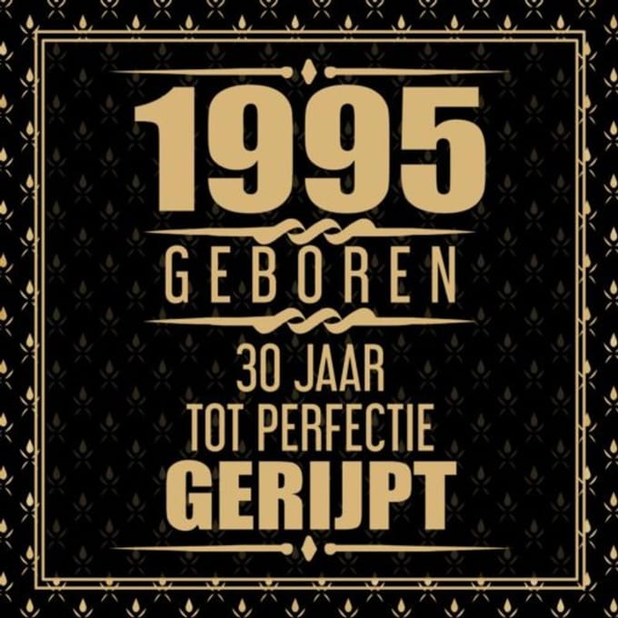 1995 Geboren 30 Jaar Tot Perfectie Gerijpt - Gold Wigman