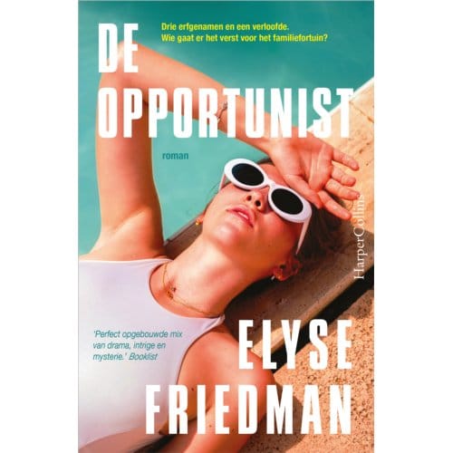De Opportunist - Elyse Friedman