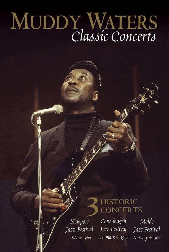 Muddy Waters - Classic Concerts