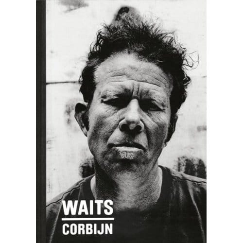Waits/Corbijn - Anton Corbijn