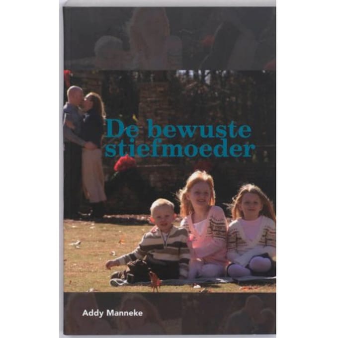 De Bewuste Stiefmoeder - A. Manneke