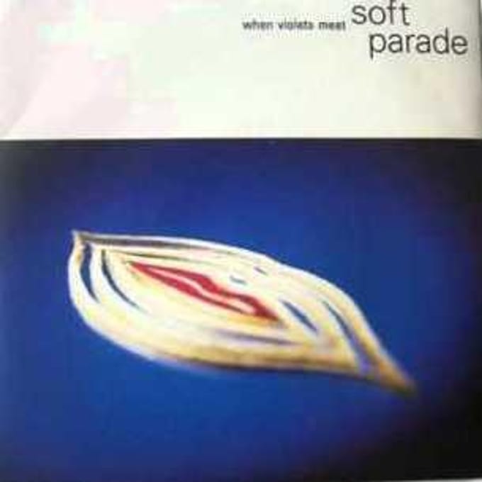 12-inch Plaat SOFT PARADE - When Violets Meet ANX1000T Anxious Records 1992 VK Rock Gebruikt