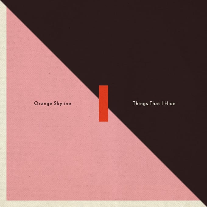 Orange Skyline - Things That I Hide (LP)