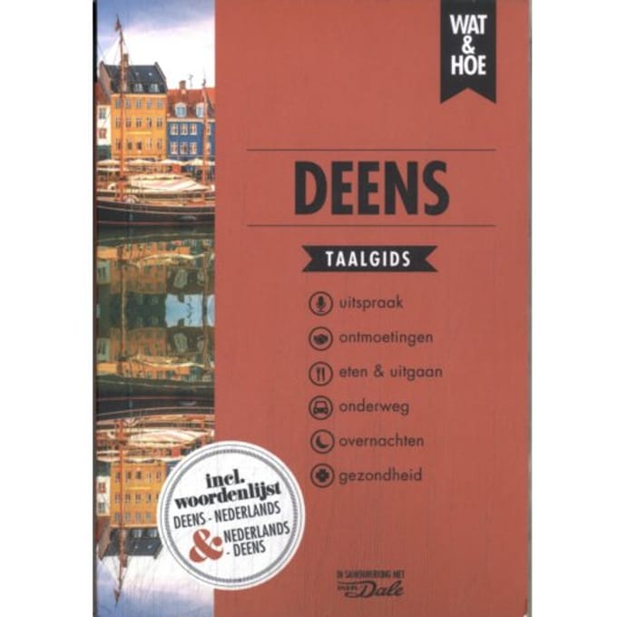 Deens - Wat & Hoe Taalgids - Wat & Hoe taalgids